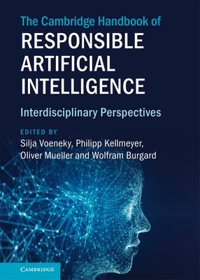 Publication of the Cambridge Handbook of Responsible Artificial Intelligence