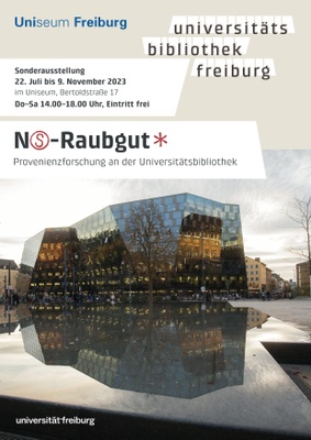 Neue Ausstellung zum Umgang mit NS-Raubgut der Universitätsbibliothek Freiburg