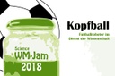 Science-WM-Jam „Kopfball“